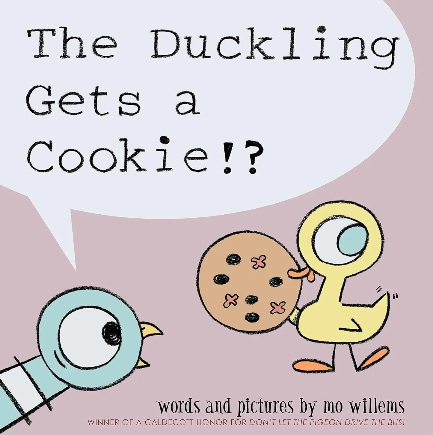 Duckling Gets a Cookie!? - Hardcover Hyperion Books for Children