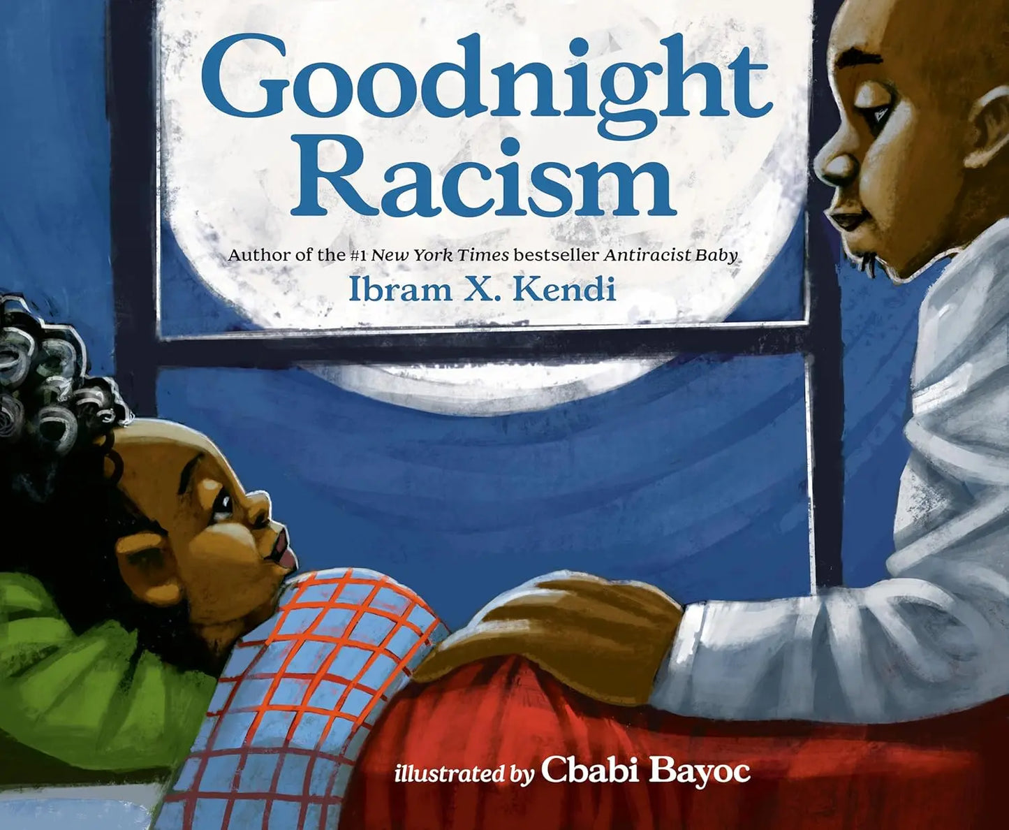 Goodnight Racism Hardcover Kokila