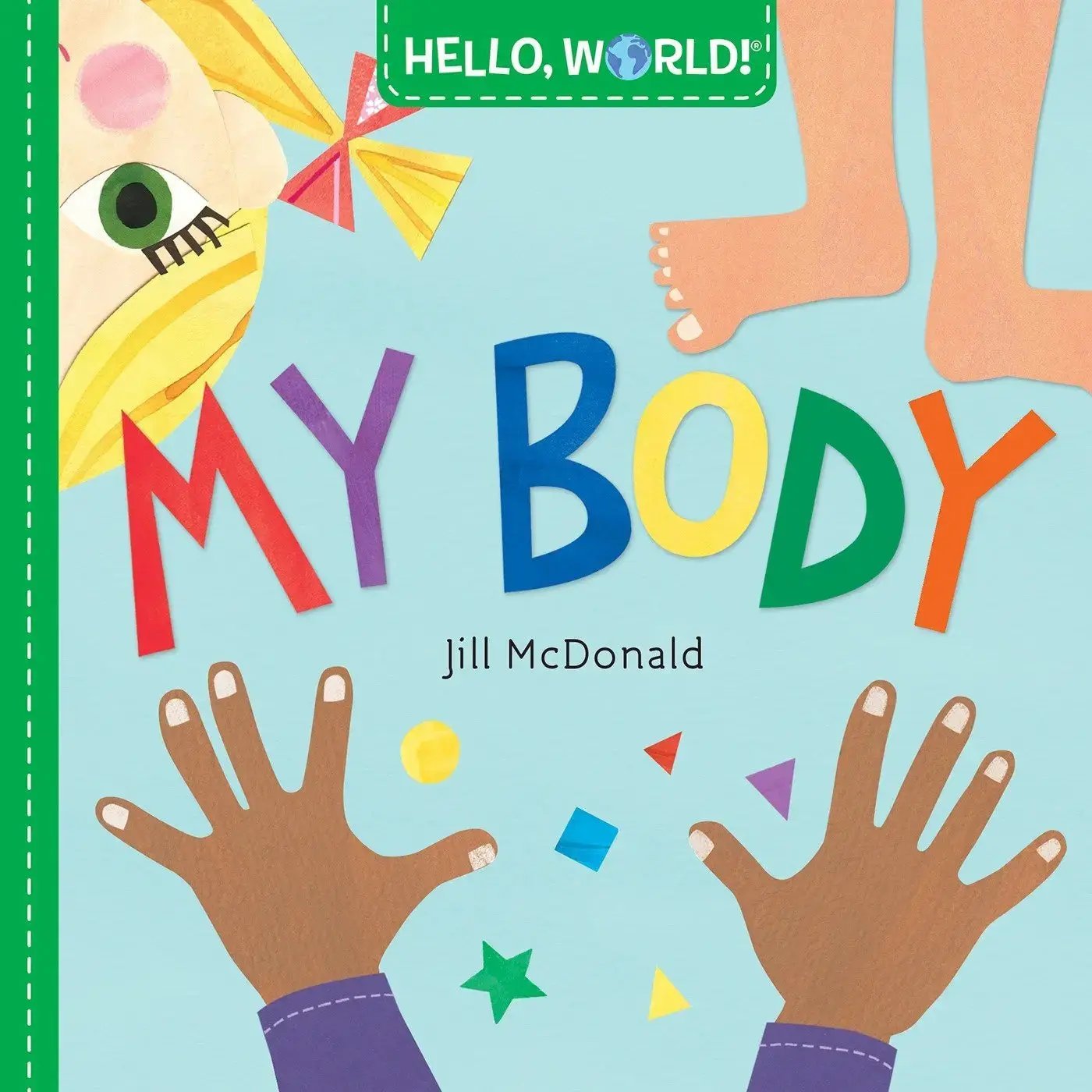 Hello, World! My Body | Board book (Livro Cartonado) Doubleday Books for Young Readers