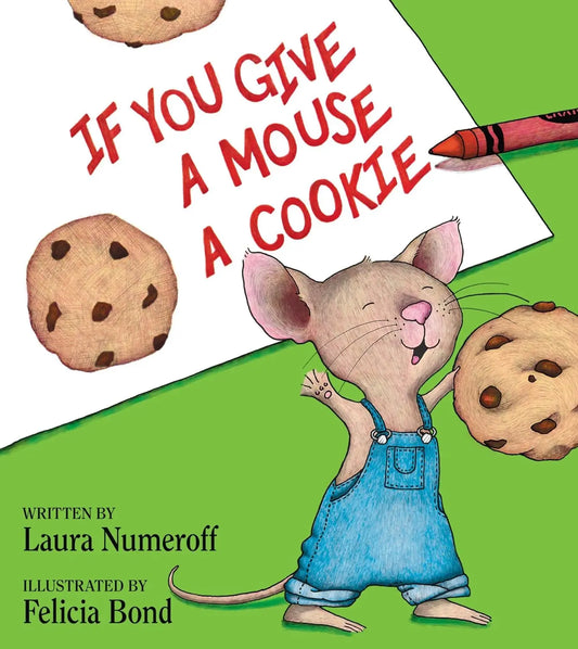 If You Give a Mouse a Cookie Hardcover HarperCollins