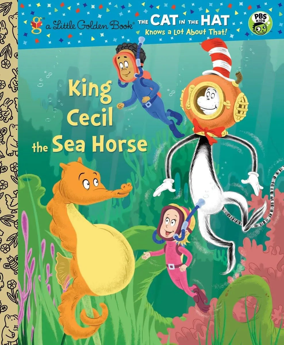 King Cecil the Sea Horse (Dr. Seuss/Cat in the Hat) (Little Golden Book) Golden Books