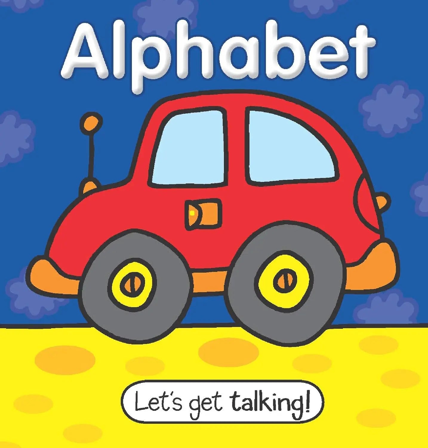 Let's Get Talking: Alphabet Rainstorm Publishing