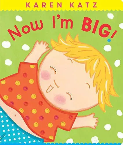 Now I'm Big! (Classic Board Books) Little Simon