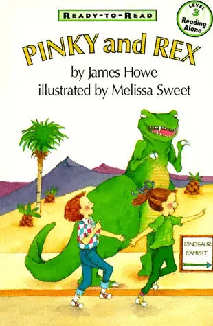 Pinky And Rex (Ready-to-Read, Level 3) Aladdin Paperbacks