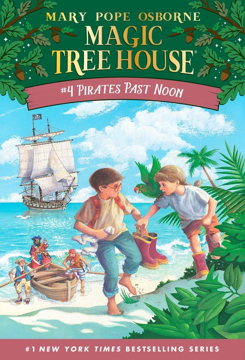 Pirates Past Noon (Magic Tree House, No. 4) Paperback