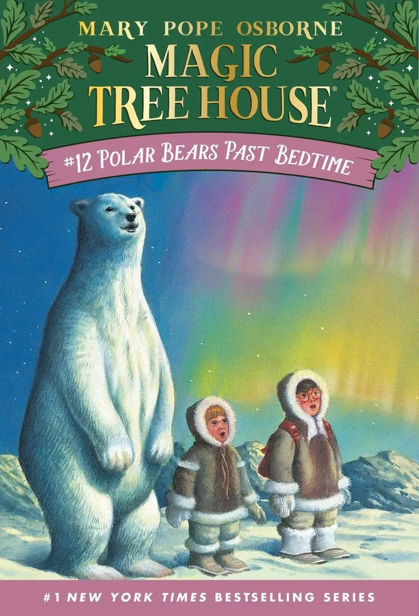 Polar Bears Past Bedtime (Magic Tree House, No. 12) Paperback Random House Books for Young Readers
