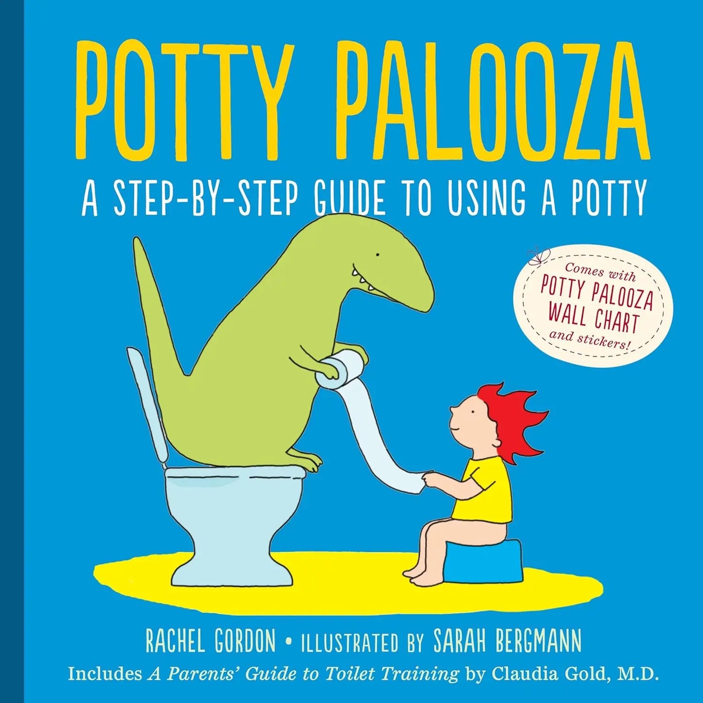 Potty Palooza: A Step-by-Step Guide to Using a Potty Board book Workman Publishing Company