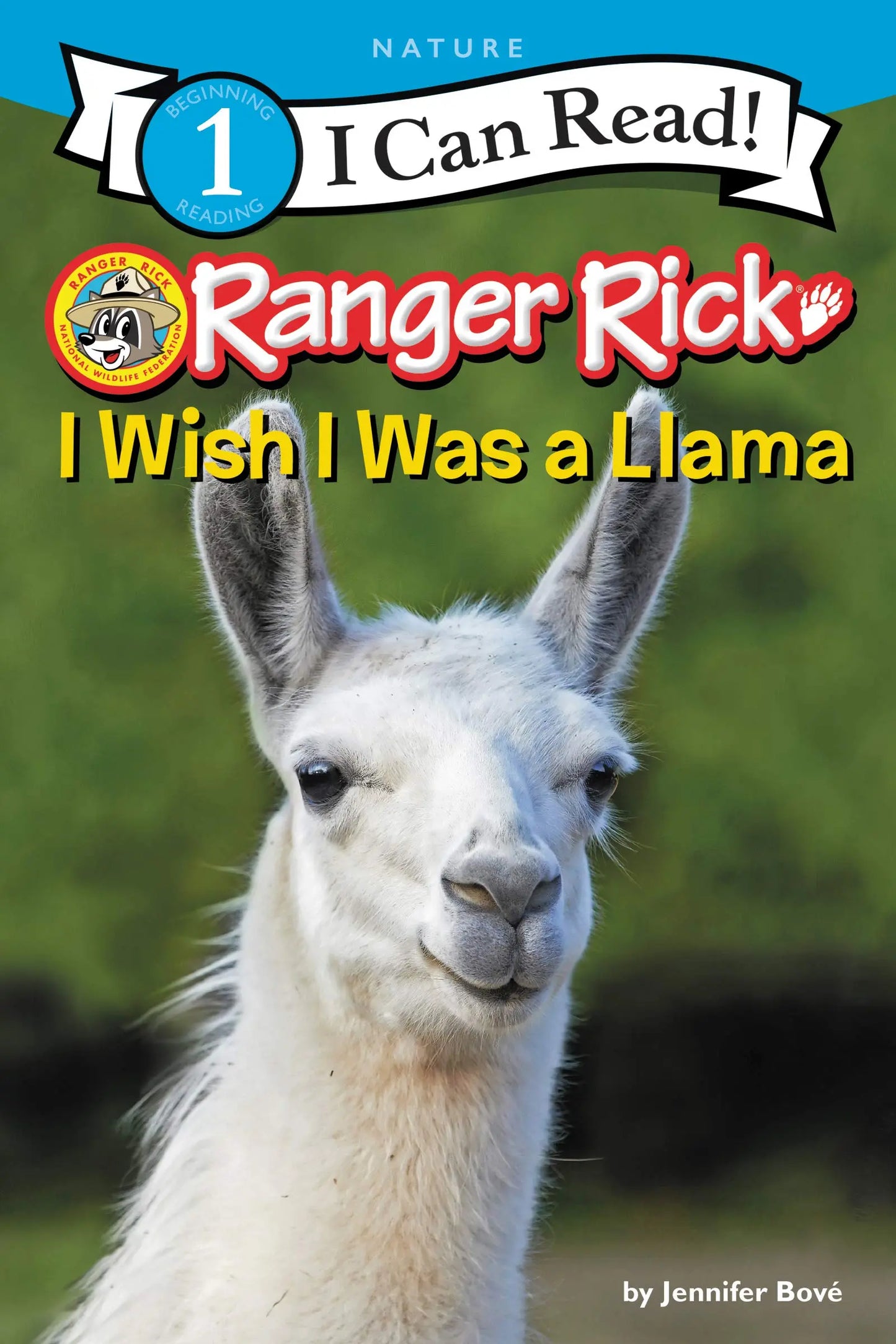 Ranger Rick: I Wish I Was a Llama (I Can Read Level 1) HarperCollins