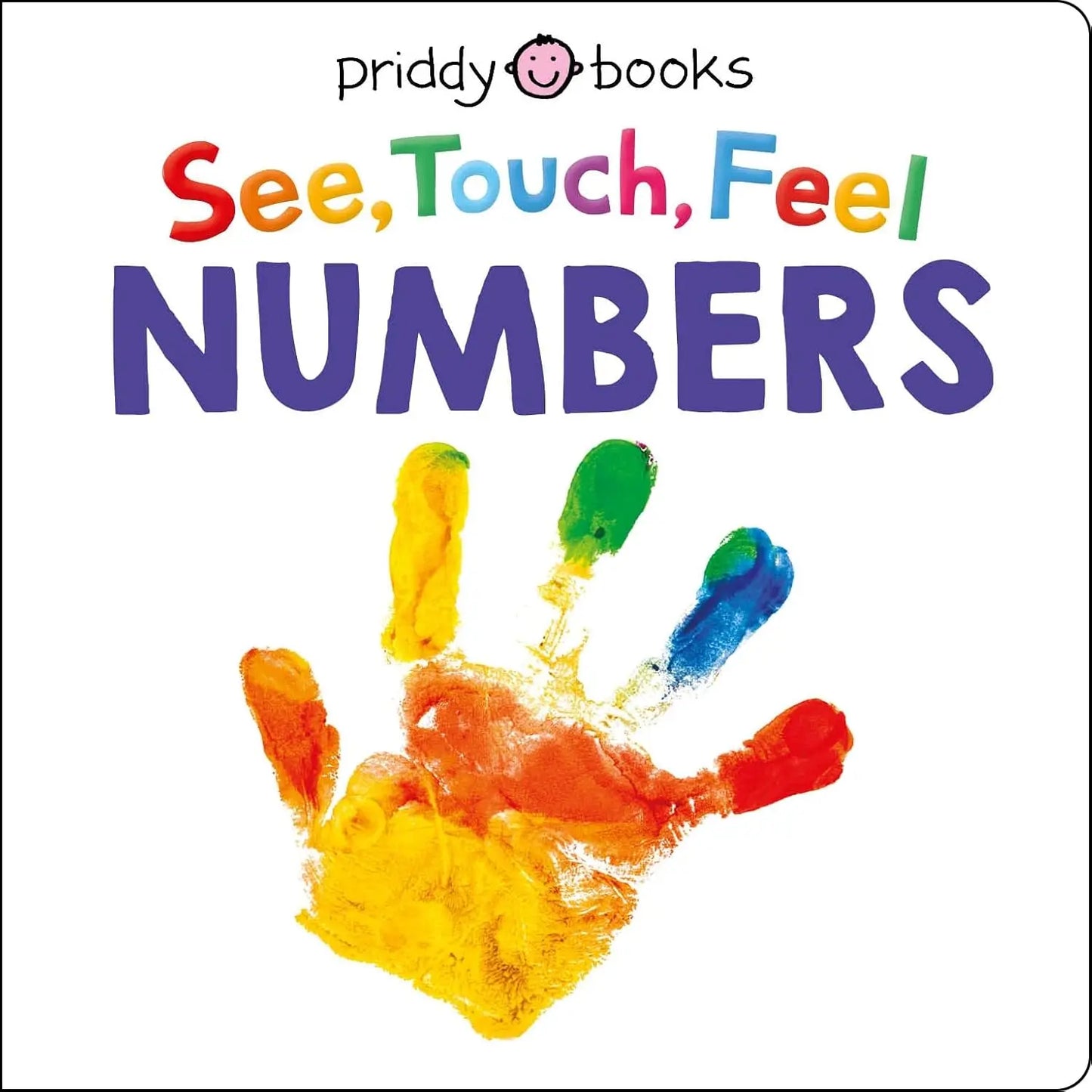 See Touch Feel: Numbers Priddy Books US