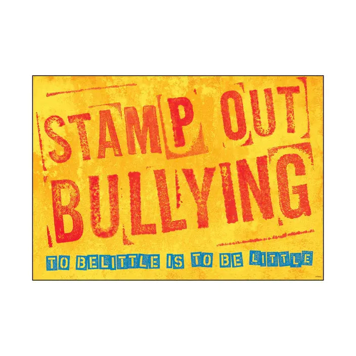 Stamp Out Bullying... ARGUS® Poster TREND ENTERPRISES INC.
