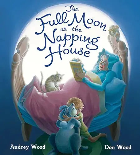 The Full Moon At The Napping House Houghton Mifflin Harcourt