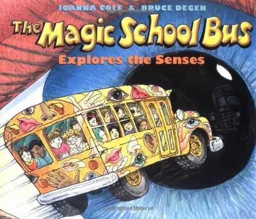 The magic school bus explores the senses Scholastic