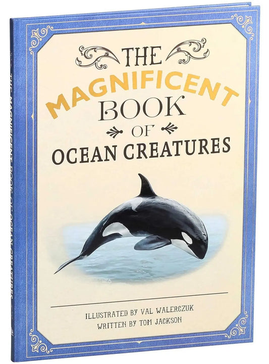 The Magnificent Book of Ocean Creatures Silver Dolphin Books