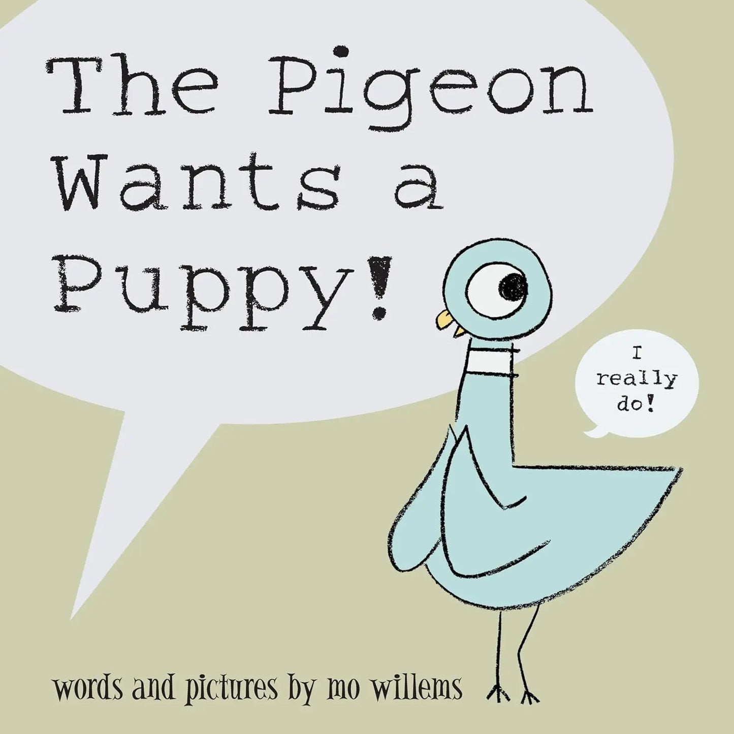 The Pigeon Wants a Puppy Hardcover Hyperion Books for Children