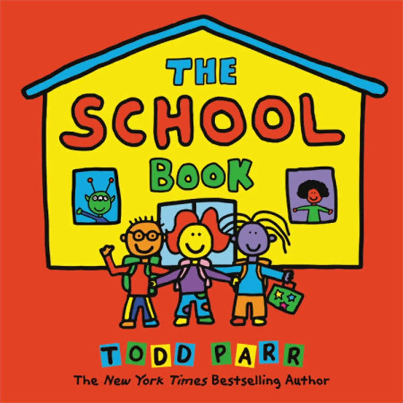 The School Book - Todd Parr (Hardcover) Little Brown Books for Young Readers