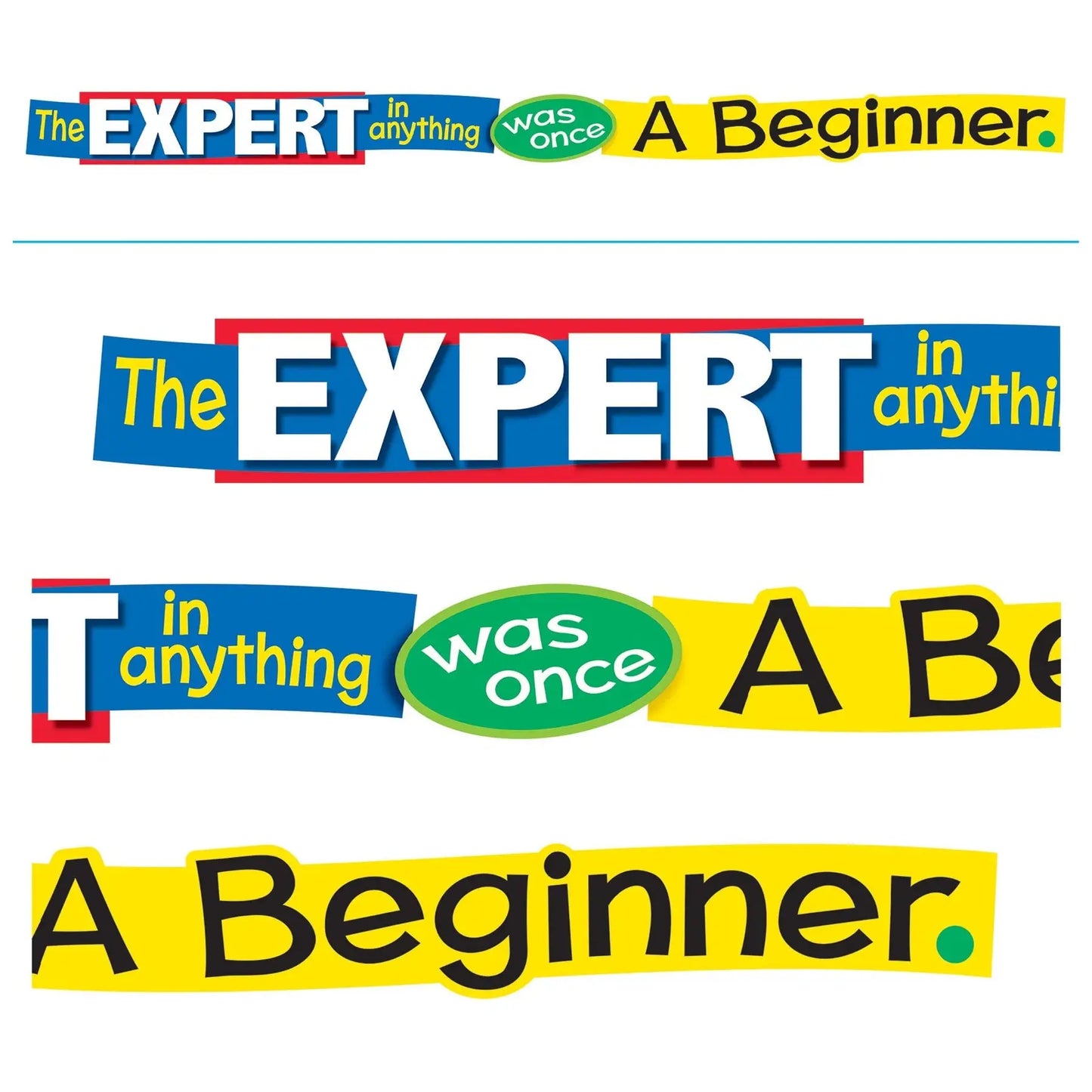 The expert in anything was… ARGUS® Banner – 10 Feet TREND ENTERPRISES INC.