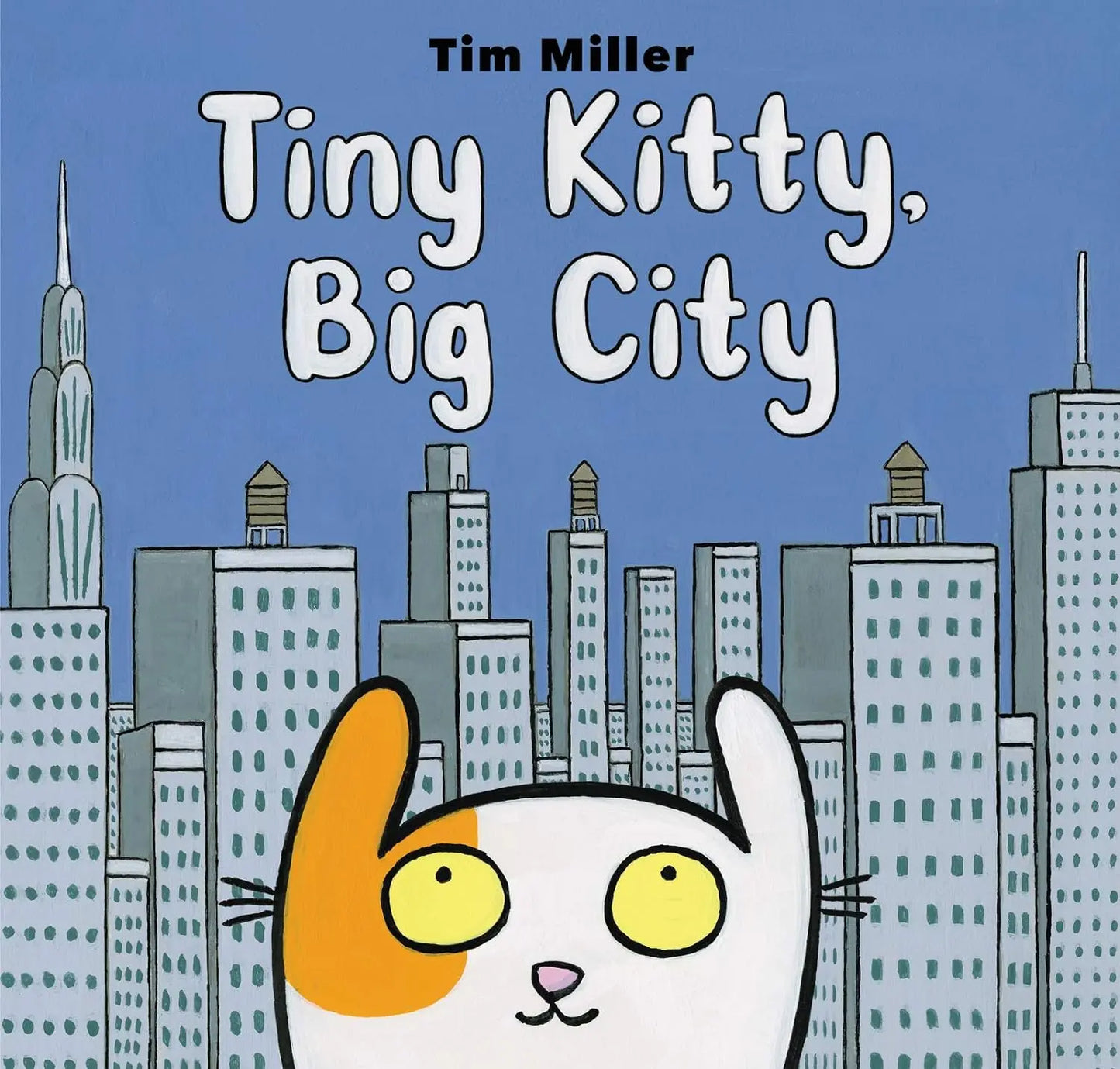 Tiny Kitty, Big City - Hardcover Balzer + Bray