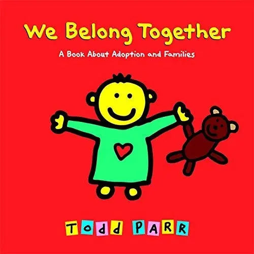 We Belong Together By Parr Todd Paperback Little, Brown Books for Young Readers