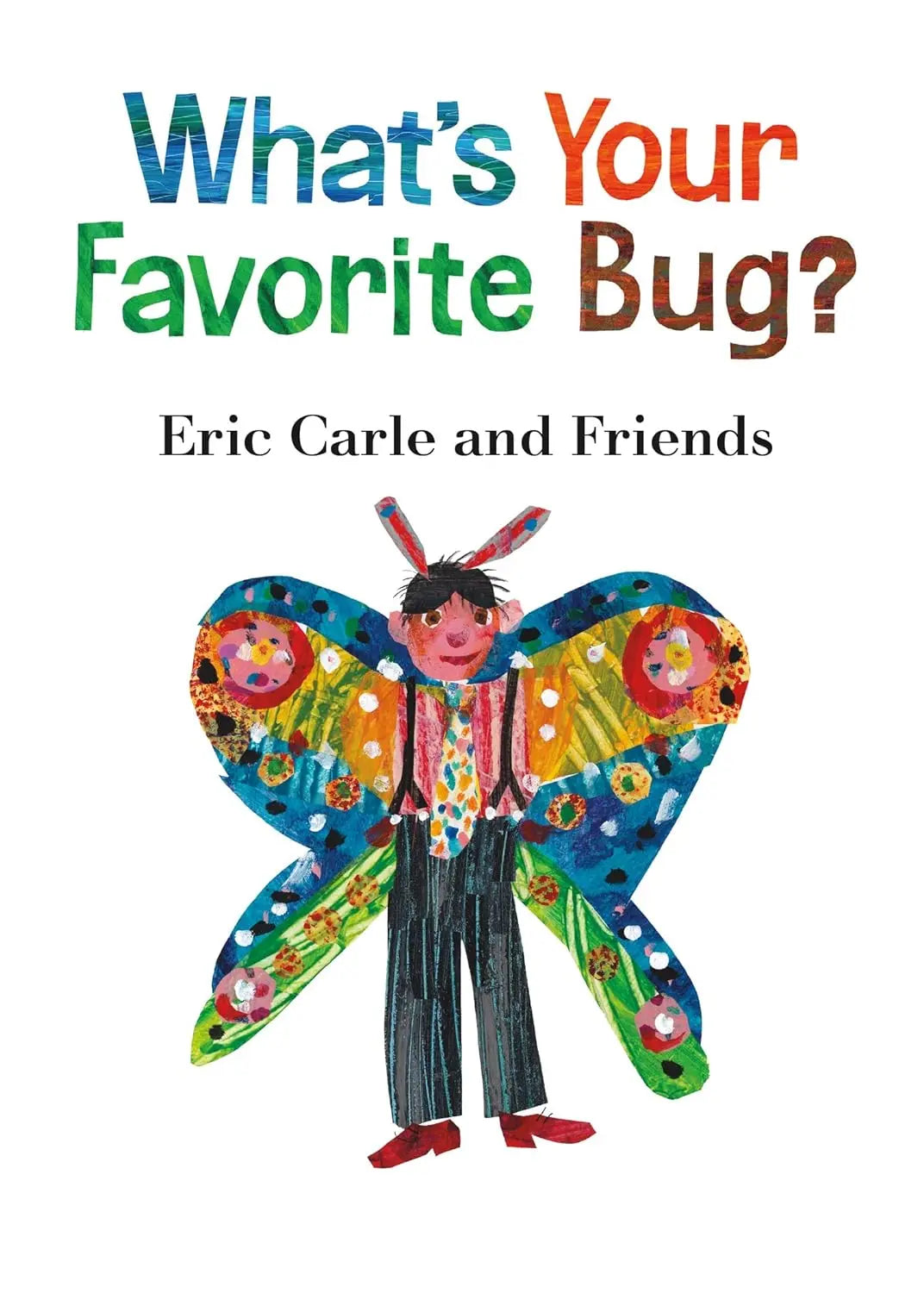 What's Your Favorite Bug? (Board book) Henry Holt & Company
