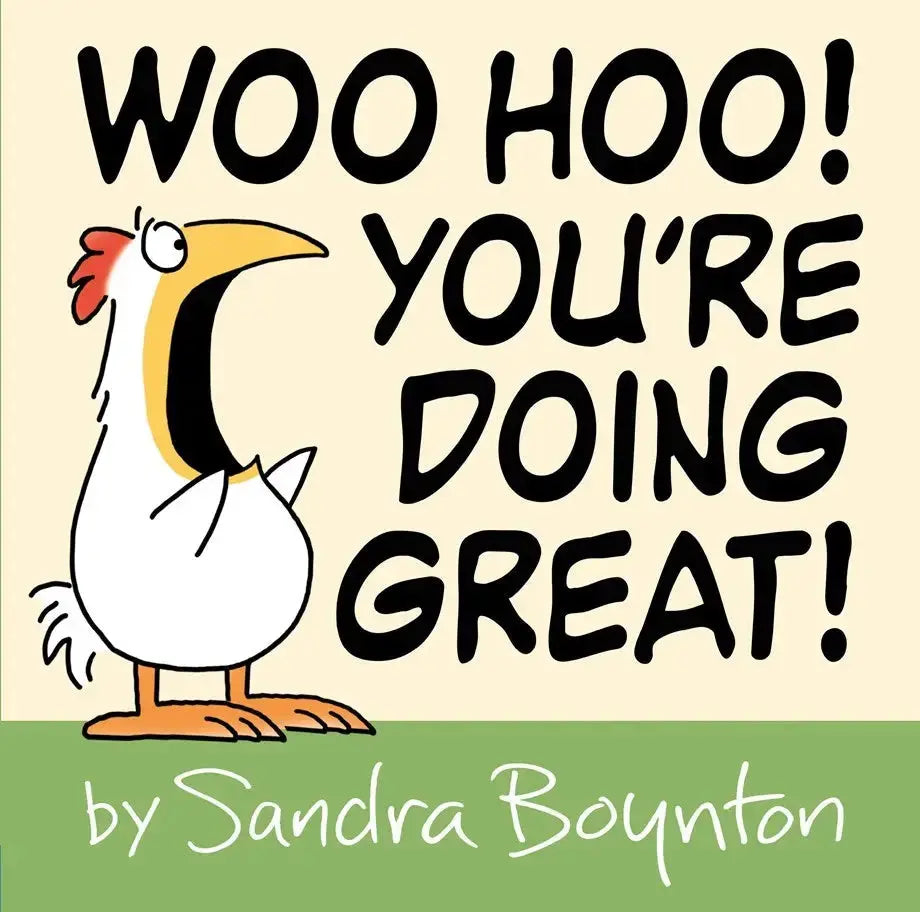 Woo Hoo! You're Doing Great! Little, Brown Books for Young Readers