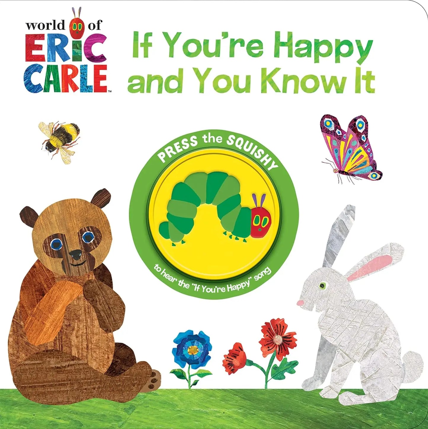 World of Eric Carle, If You're Happy and You Know It - Squishy Button Sound Book PI Kids
