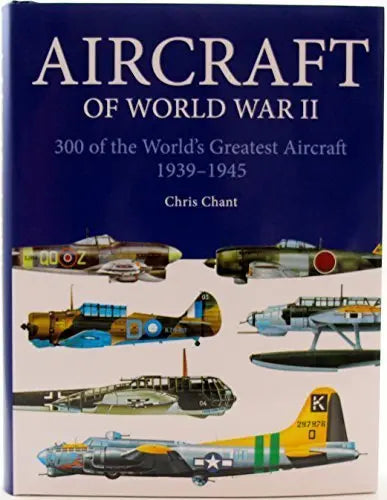 Aircraft of World War II 300 of the World's Greatest Aircraft 1939 - 1945 - Da Vinci School Supplies