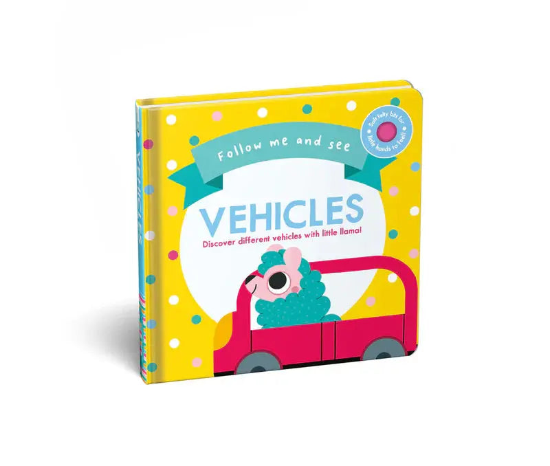 Vehicles - Discover different vehiclís with Little Llama! (Touch and Feel) Sandcastle Books Ltd