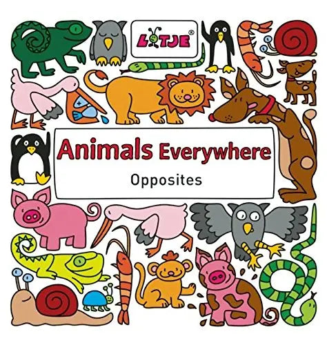 Animals Everywhere Opposites Clavis