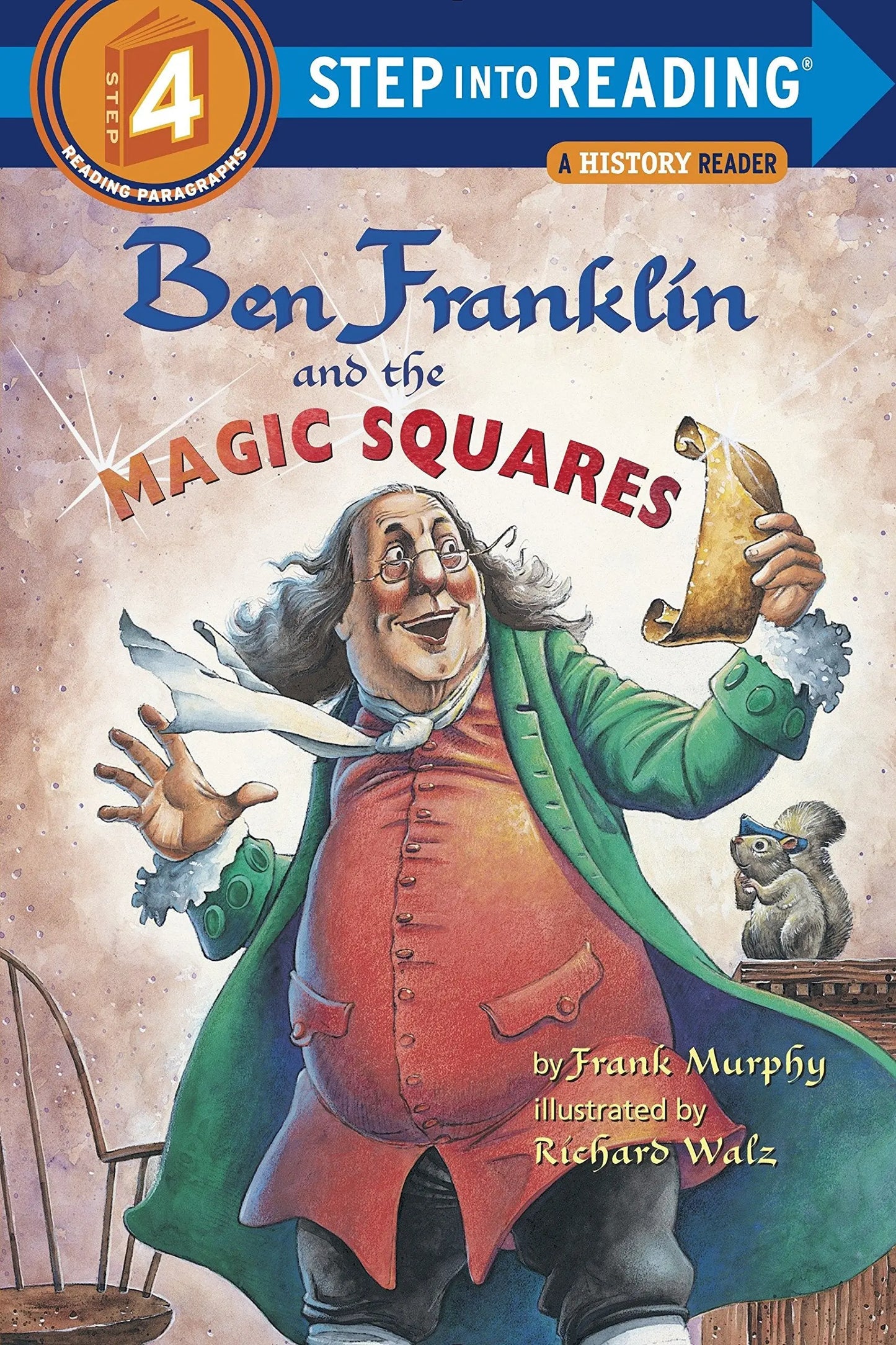 Ben Franklin and the Magic Squares (Step Into Reading, Step 4) Random House Books for Young Readers