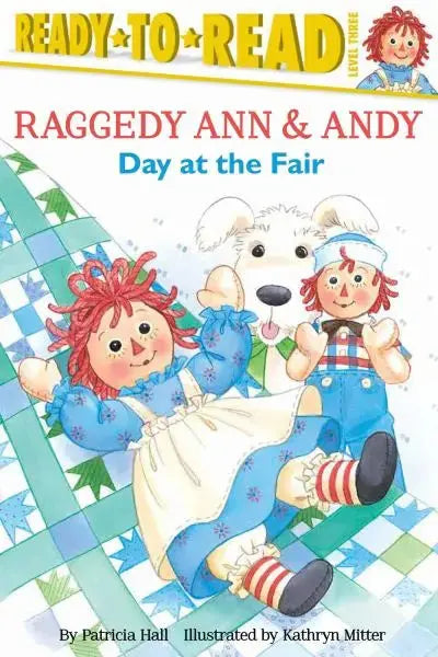 Day at the Fair (Raggedy Ann & Andy, Ready-to-Read, Level 3) Simon and Schuster