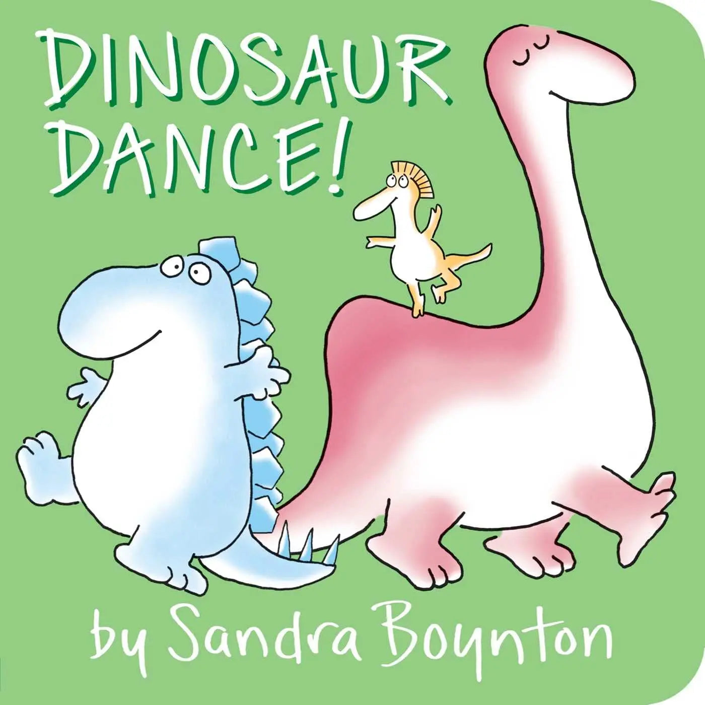 Dinosaur Dance! Boynton Bookworks