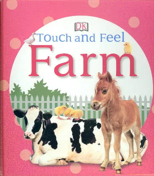 Farm (Touch and Feel) DK Publishing