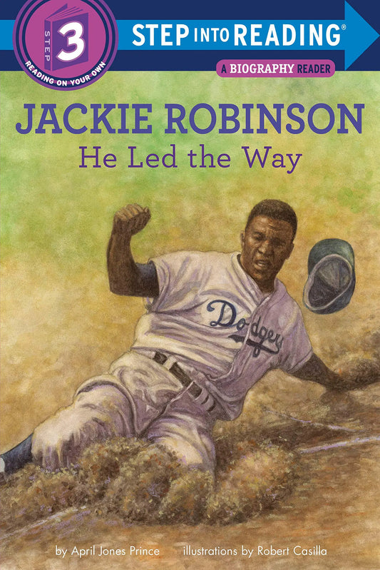 Jackie Robinson: He Led the Way (Step Into Reading, Step 3) Random House Books for Young Readers
