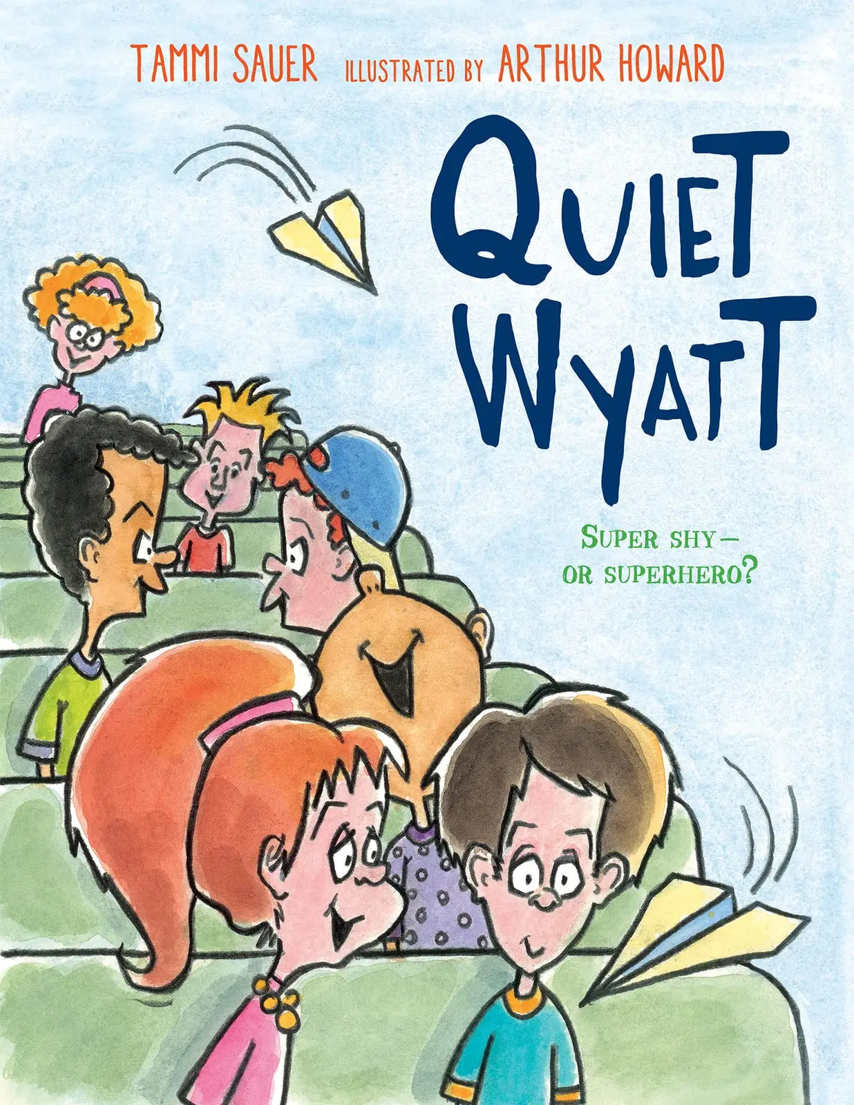 Quiet Wyatt Clarion Books