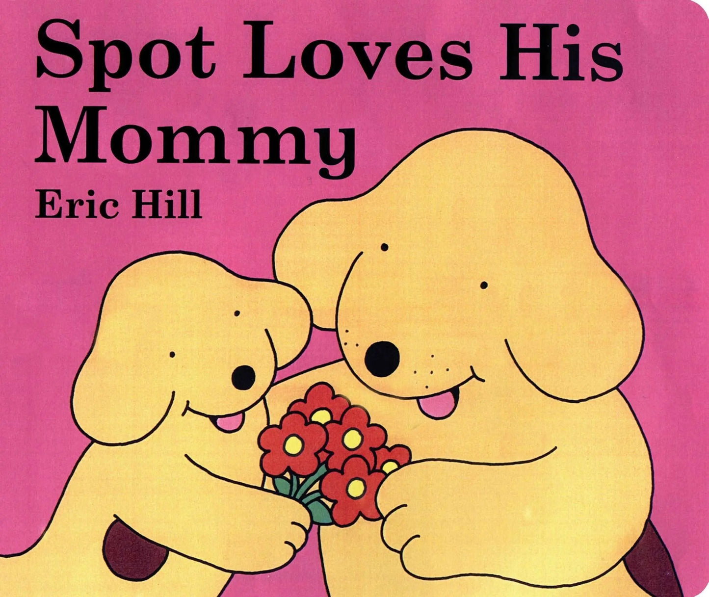 Spot Loves His Mommy Putnam Publishing Group