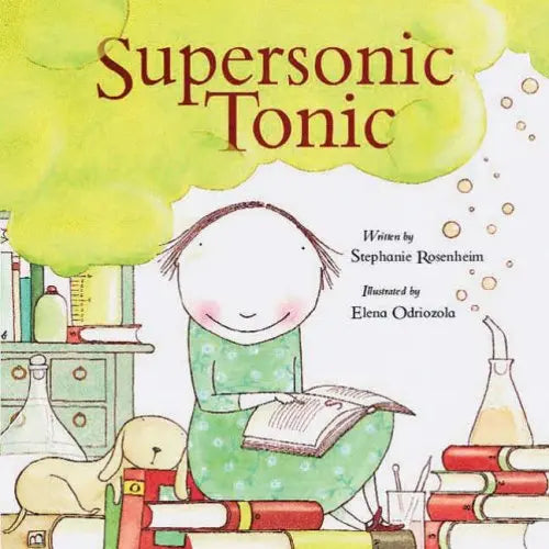 Supersonic Tonic Meadowside Children's Books