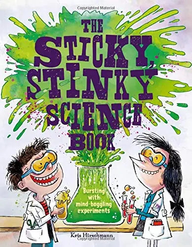 The Sticky Stinky Science Book QEB Publishing