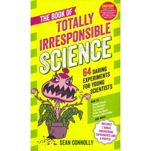 Totally Insresponsible Science Workman Publishing