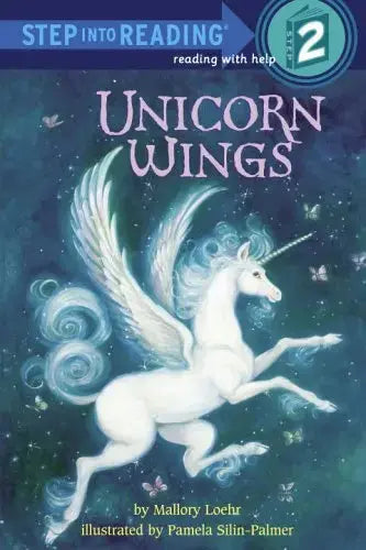 Unicorn Wings (Step into Reading, Step 2 ) Random House