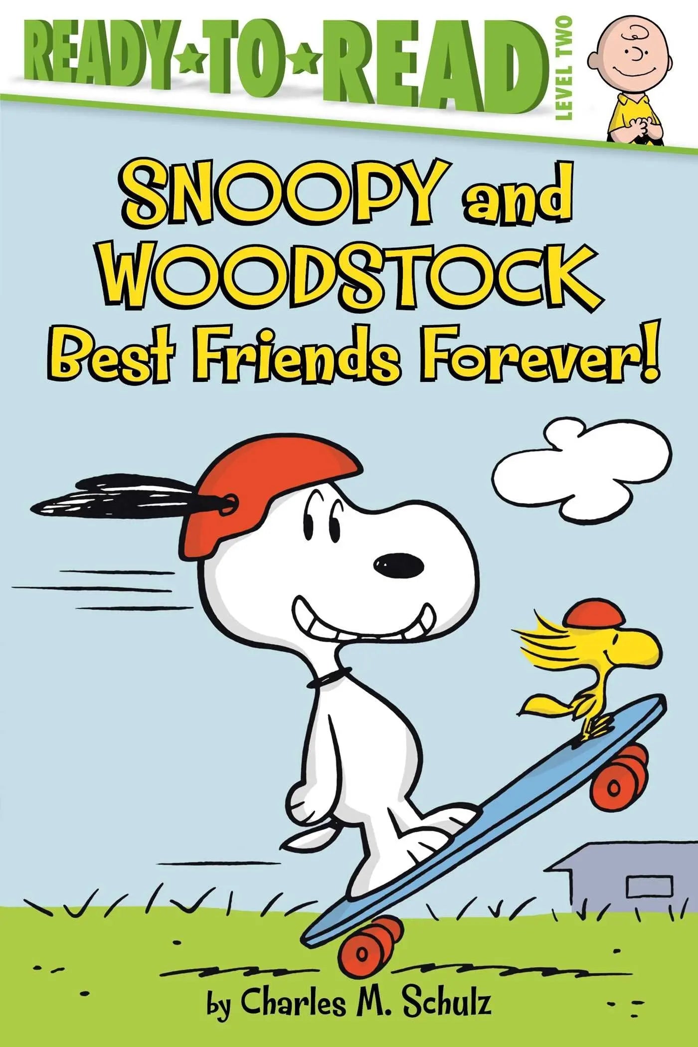 Snoopy and Woodstock: Best Friends Forever! (Ready-to-Read Level 2) (Peanuts) Simon Spotlight
