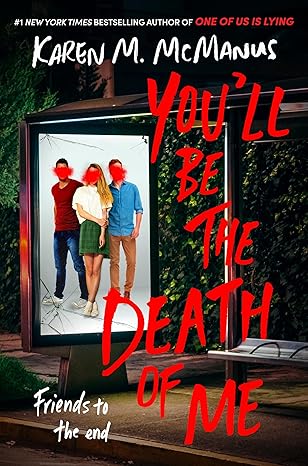 You'll Be the Death of Me Hardcover