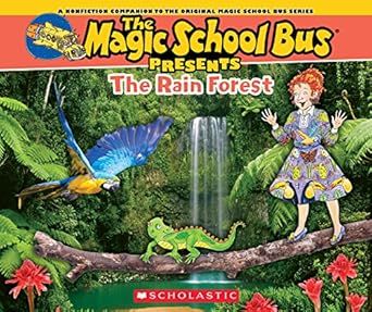 The Magic School Bus Presents: The Rainforest