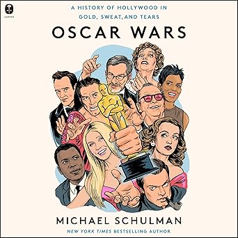 Oscar Wars a History of Hollywood