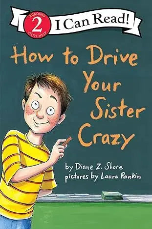 How to Drive Your Sister Crazy - I Can Read! HarperCollins