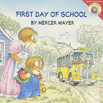 Little Critter: First Day of School: A Lift-the-Flap Book for Kids - Paperback HarperCollins