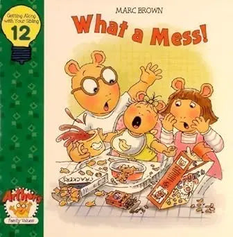 What a Mess (Arthur's Family Value Series) Da Vinci School Supplies
