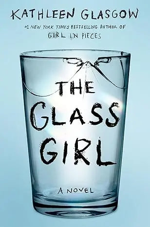 The Glass Girl Hardcover Delacorte Press