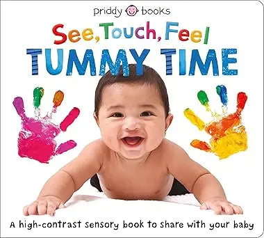 See, Touch, Feel: Tummy Time Board book Priddy Books US