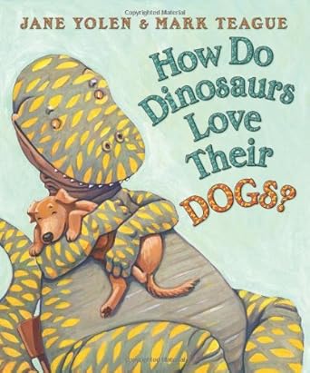 How Do Dinosaurs Love Their Dogs?  Board Book