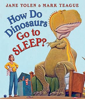 How Do Dinosaurs Go to Sleep? Board book